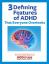 Gratis ressurs: 3 Definere funksjoner ved ADHD som alle overser