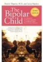 The Bipolar Child: Den definitive og betryggende guiden til barndommens mest misforståtte forstyrrelse - Tredje utgave