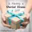 Er det å ha en mental sykdom en gave?