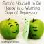 Å tvinge deg selv til å være lykkelig er et advarselstegn på depresjon