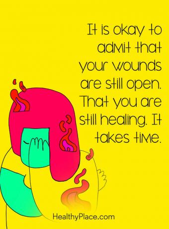 Sitat for mental sykdom - Det er greit å innrømme at sårene dine fortsatt er åpne. At du fortsatt helbreder. Det tar tid.