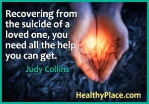 Sitat for mental sykdom - Gjenoppretting fra selvmord fra en kjær, trenger du all hjelpen du kan få.